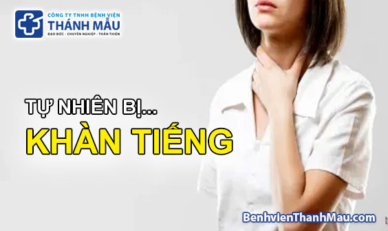 tự nhiên bị khàn tiếng chữa khàn tiếng cấp tốc tphcm