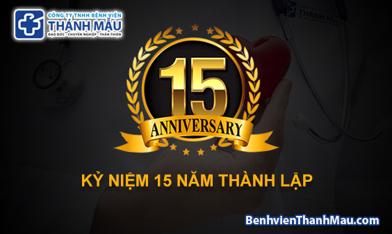 ky niem 15 nam thanh lap benh vien thanh mau