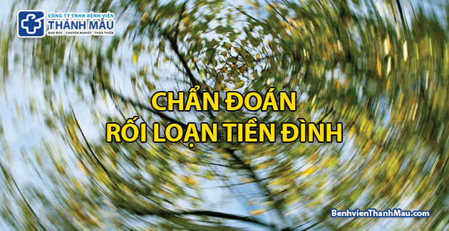 roi loan tien dinh lam xet nghiem gi